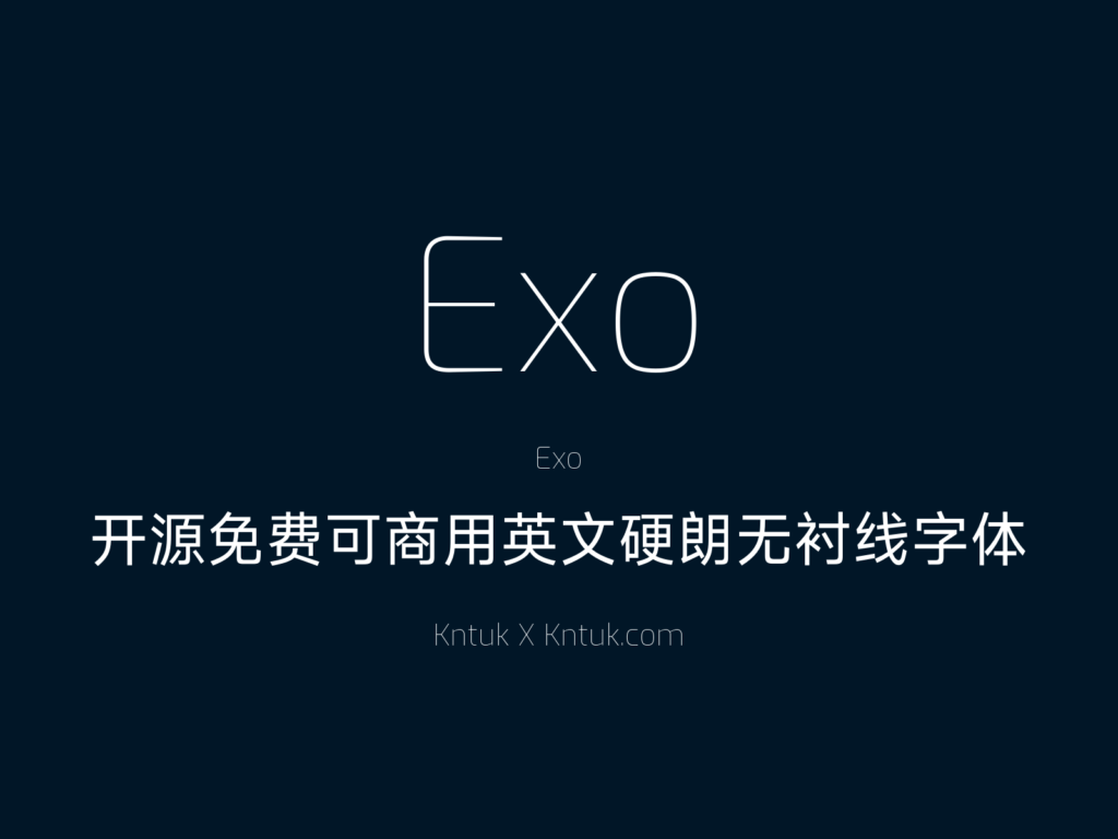 Exo 开源免费可商用英文硬朗无衬线字体