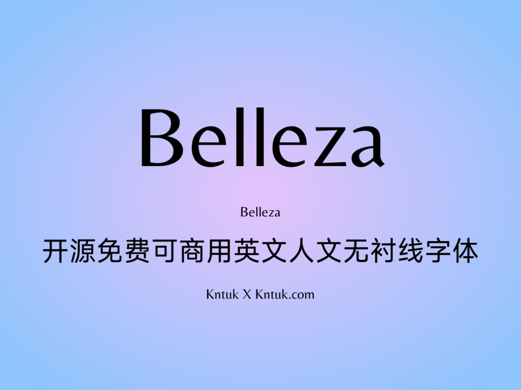 Belleza 开源免费可商用英文人文无衬线字体