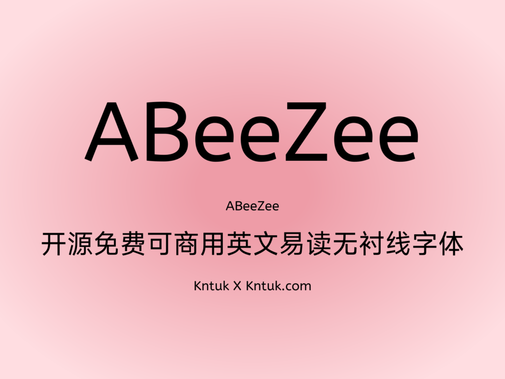 ABeeZee 开源免费可商用英文易读无衬线字体