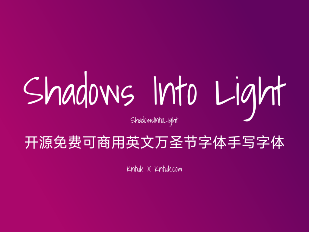 Shadows Into Light 开源免费可商用英文万圣节字体手写字体