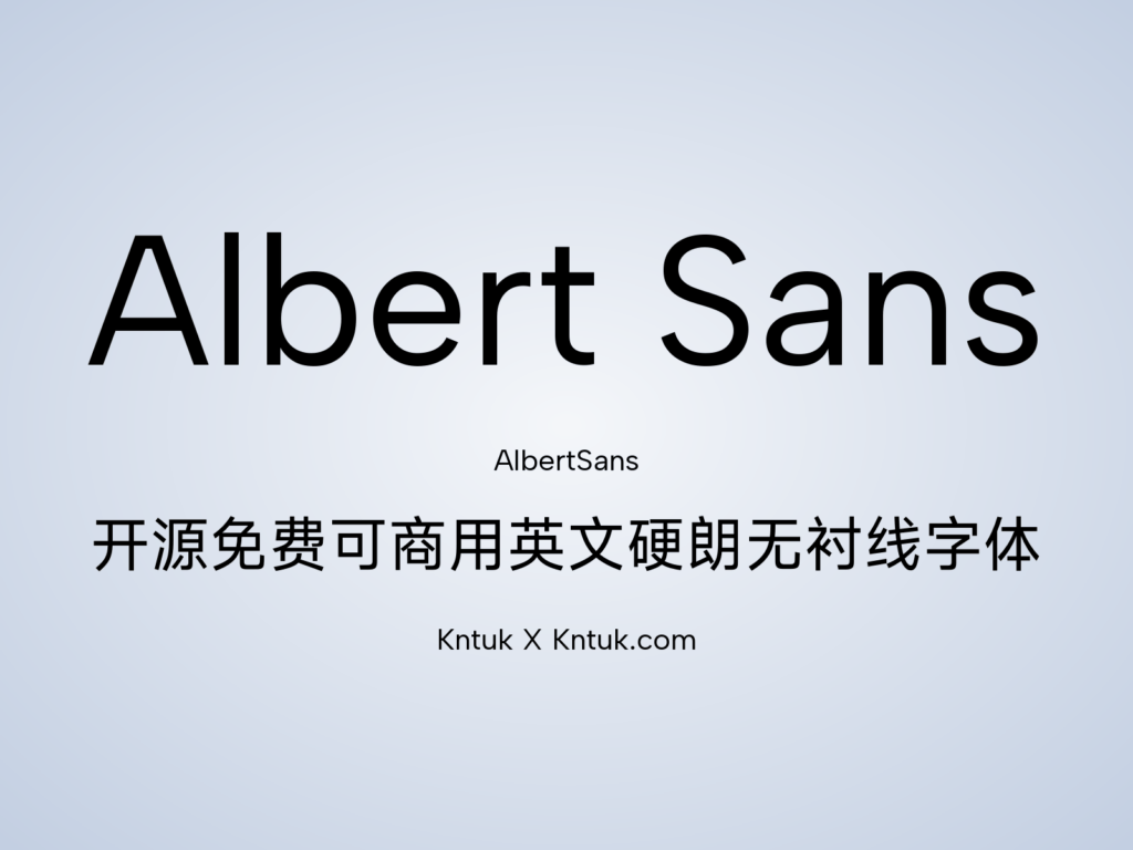 Albert Sans 开源免费可商用英文硬朗无衬线字体