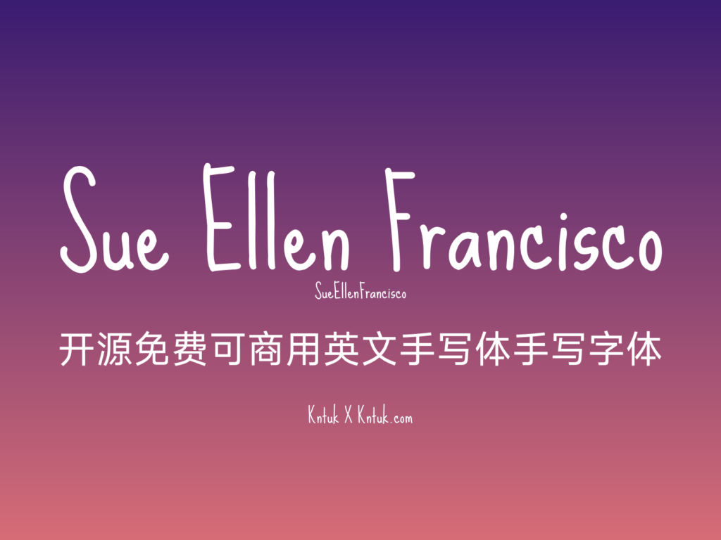 Sue Ellen Francisco 开源免费可商用英文手写体手写字体