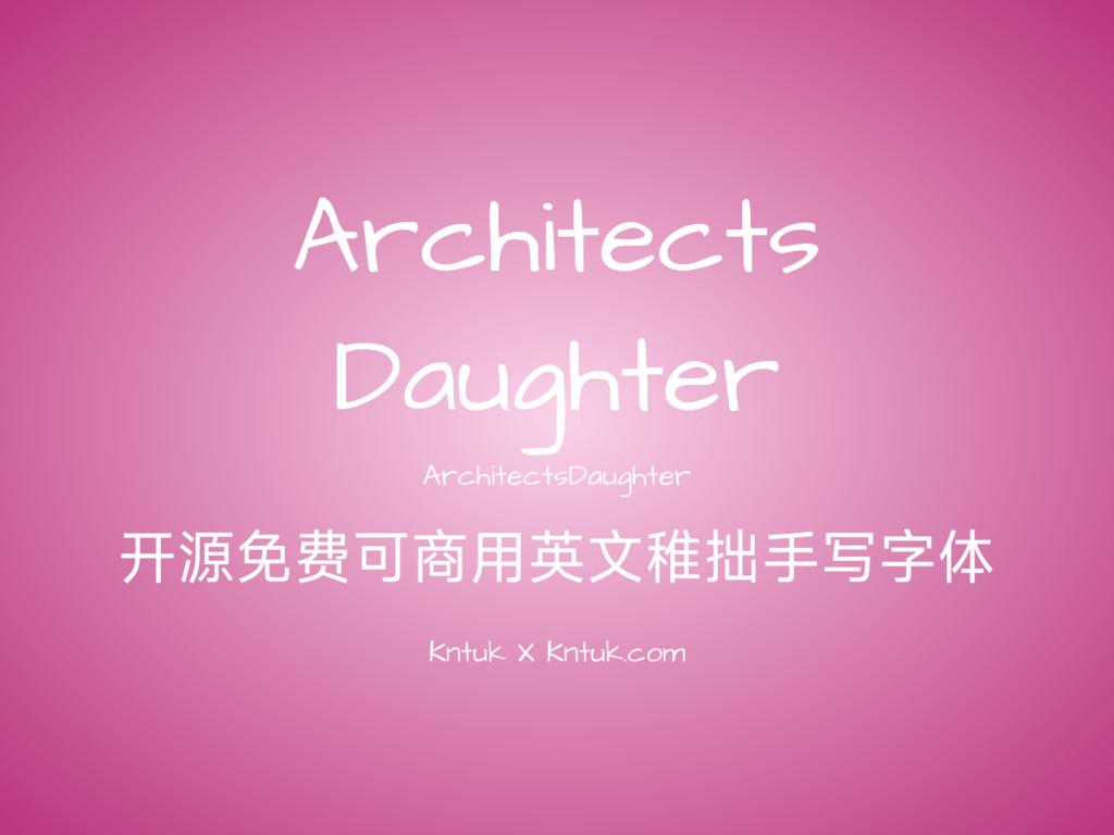 Architects Daughter 开源免费可商用英文稚拙手写字体