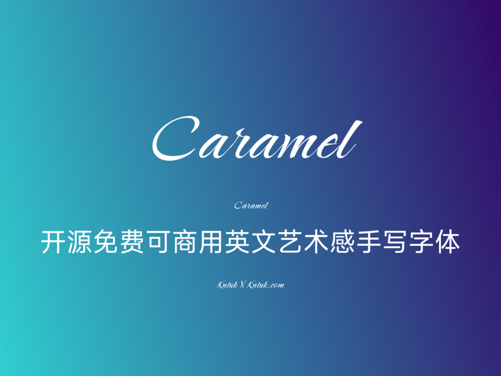 Caramel 开源免费可商用英文艺术感手写字体