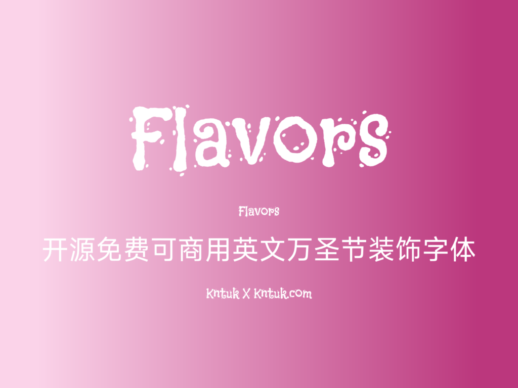 Flavors