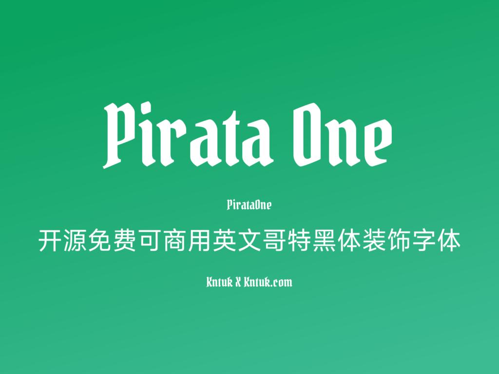 Pirata One 开源免费可商用英文哥特黑体装饰字体