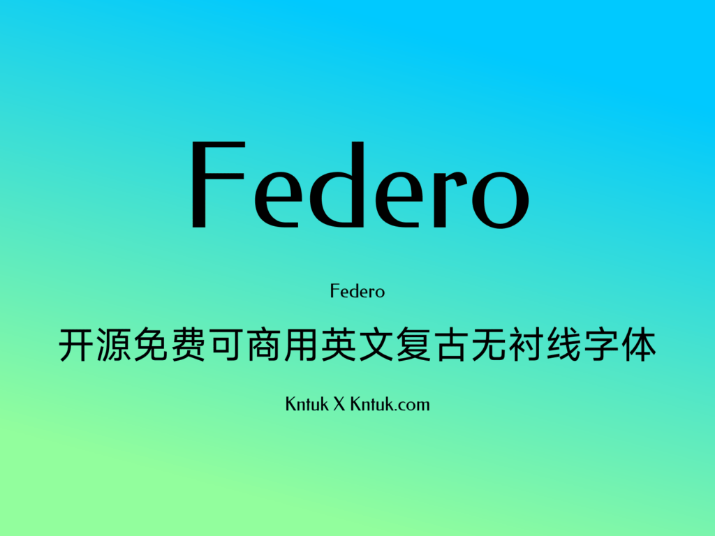 Federo 开源免费可商用英文复古无衬线字体