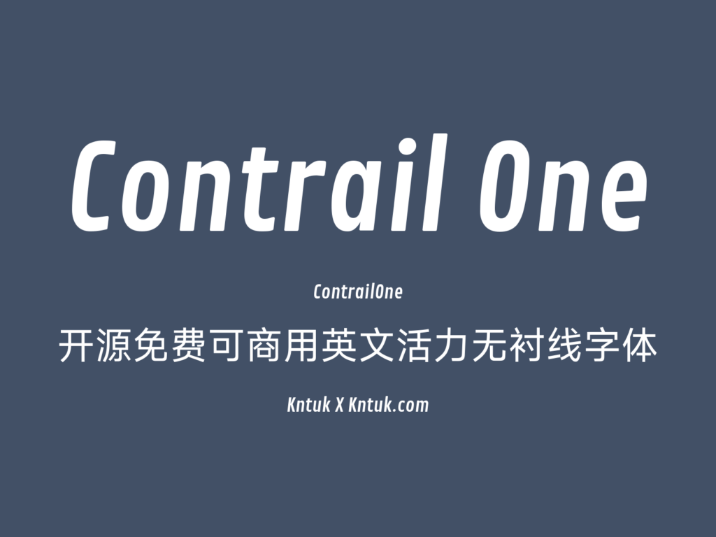 Contrail One 开源免费可商用英文活力无衬线字体
