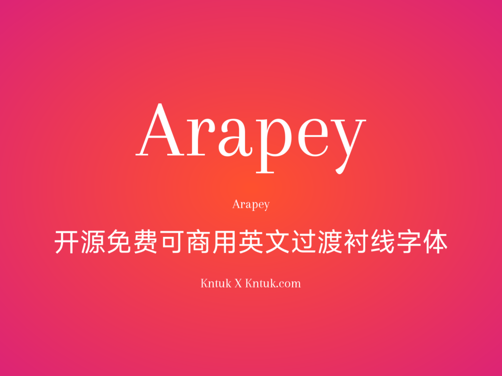 Arapey 开源免费可商用英文过渡衬线字体