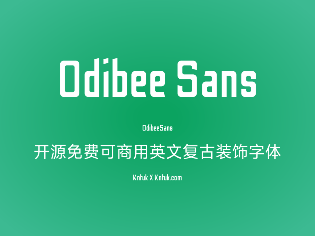 Odibee Sans 开源免费可商用英文复古装饰字体