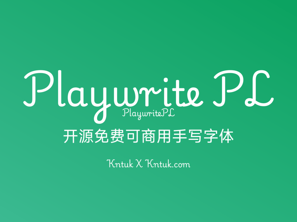 Playwrite PL 开源免费可商用手写字体