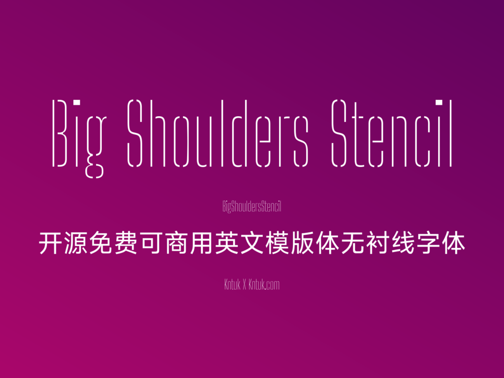 Big Shoulders Stencil 开源免费可商用英文模版体无衬线字体