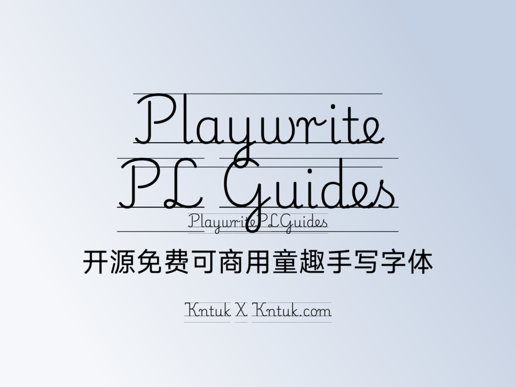 Playwrite PL Guides 开源免费可商用童趣手写字体
