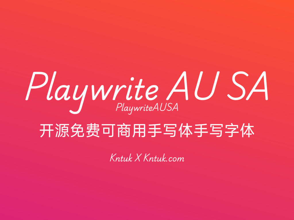 Playwrite AU SA 开源免费可商用手写体手写字体