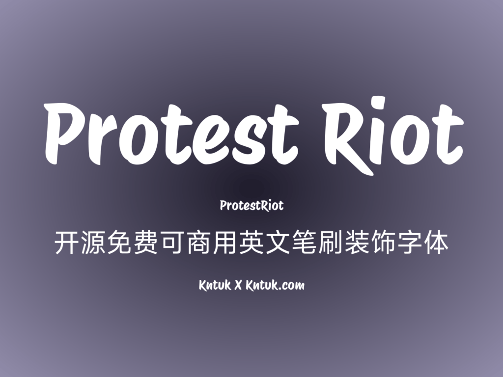 Protest Riot 开源免费可商用英文笔刷装饰字体