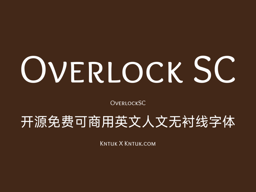 Overlock SC 开源免费可商用英文人文无衬线字体