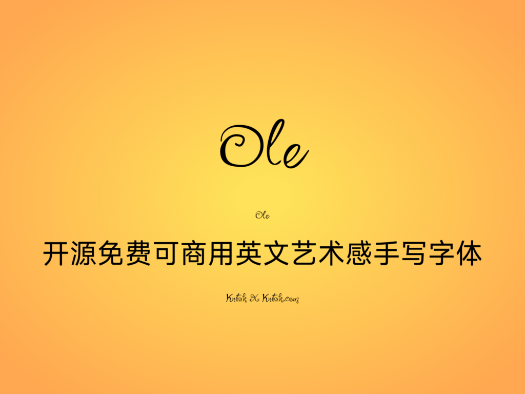 Ole 开源免费可商用英文艺术感手写字体