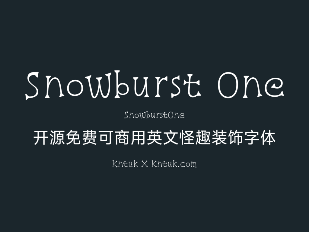 Snowburst One 开源免费可商用英文怪趣装饰字体