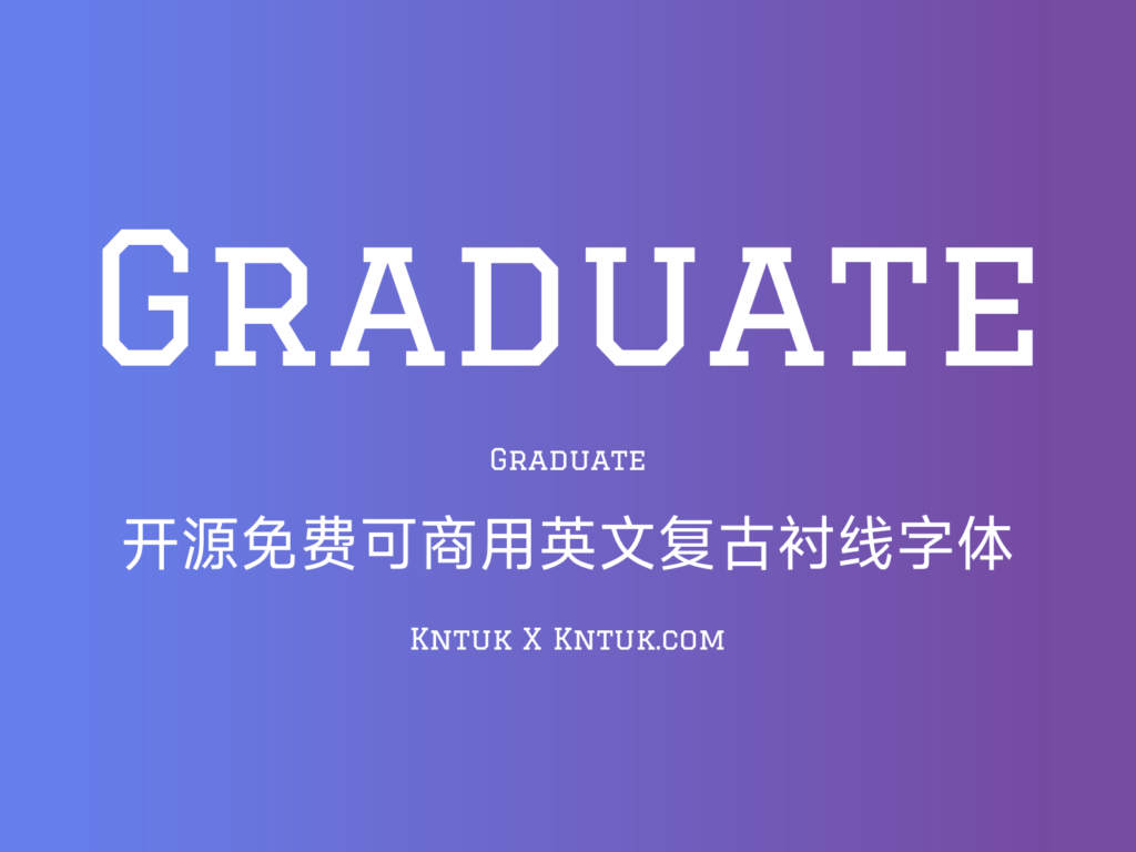Graduate 开源免费可商用英文复古衬线字体