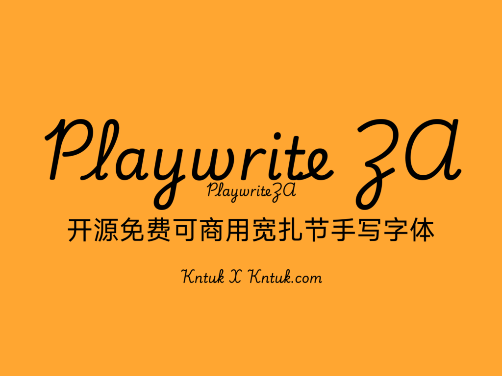 Playwrite ZA 开源免费可商用宽扎节手写字体