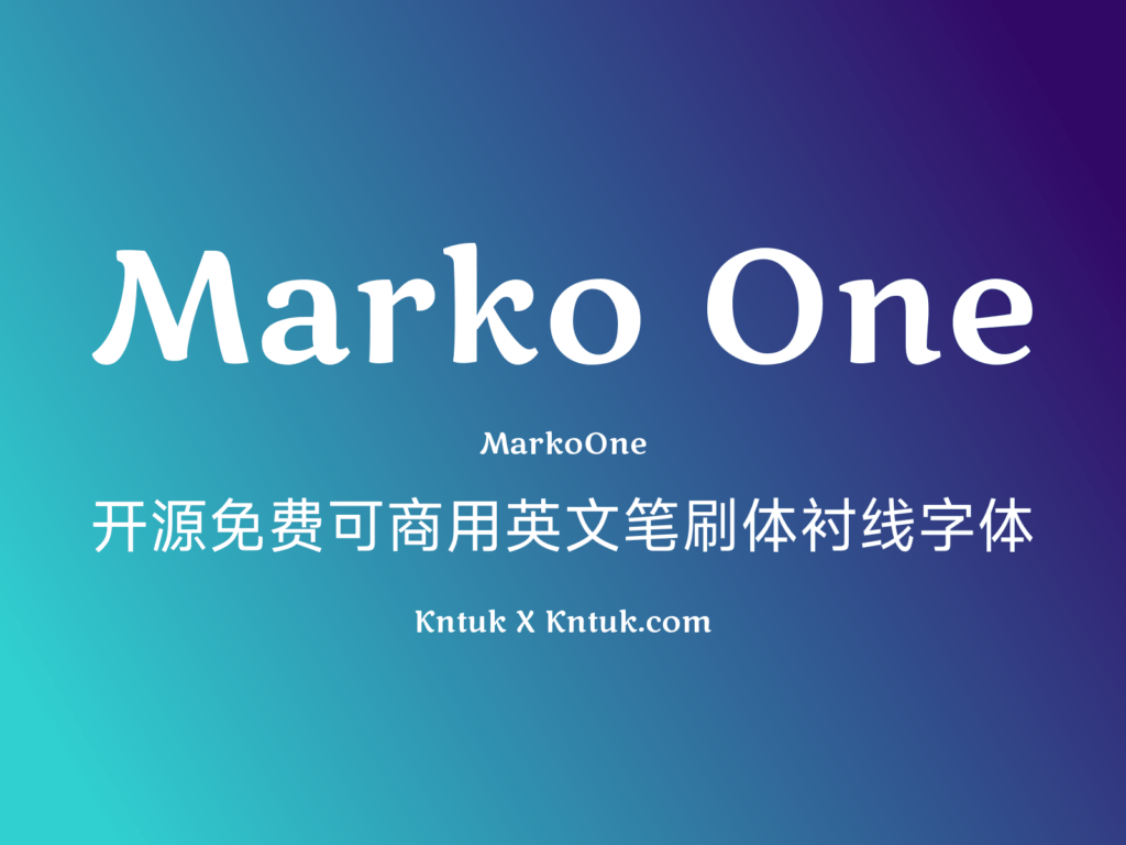 Marko One 开源免费可商用英文笔刷体衬线字体