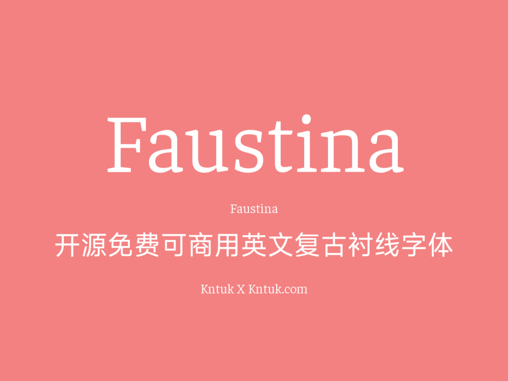 Faustina 开源免费可商用英文复古衬线字体