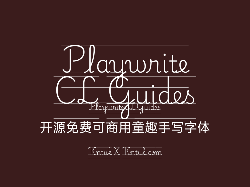 Playwrite CL Guides 开源免费可商用童趣手写字体