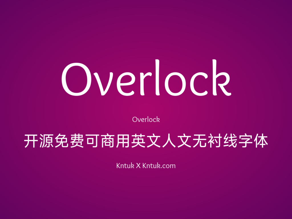 Overlock 开源免费可商用英文人文无衬线字体