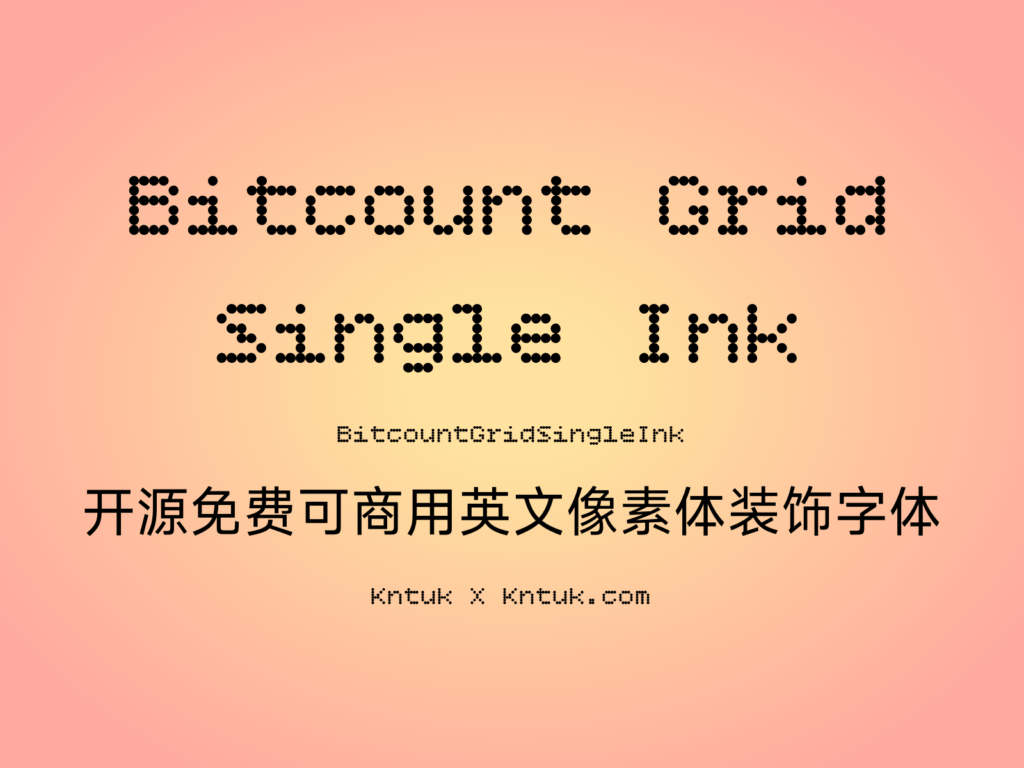 Bitcount Grid Single Ink 开源免费可商用英文像素体装饰字体