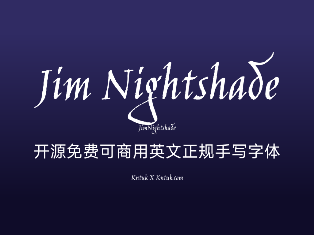 Jim Nightshade 开源免费可商用英文正规手写字体