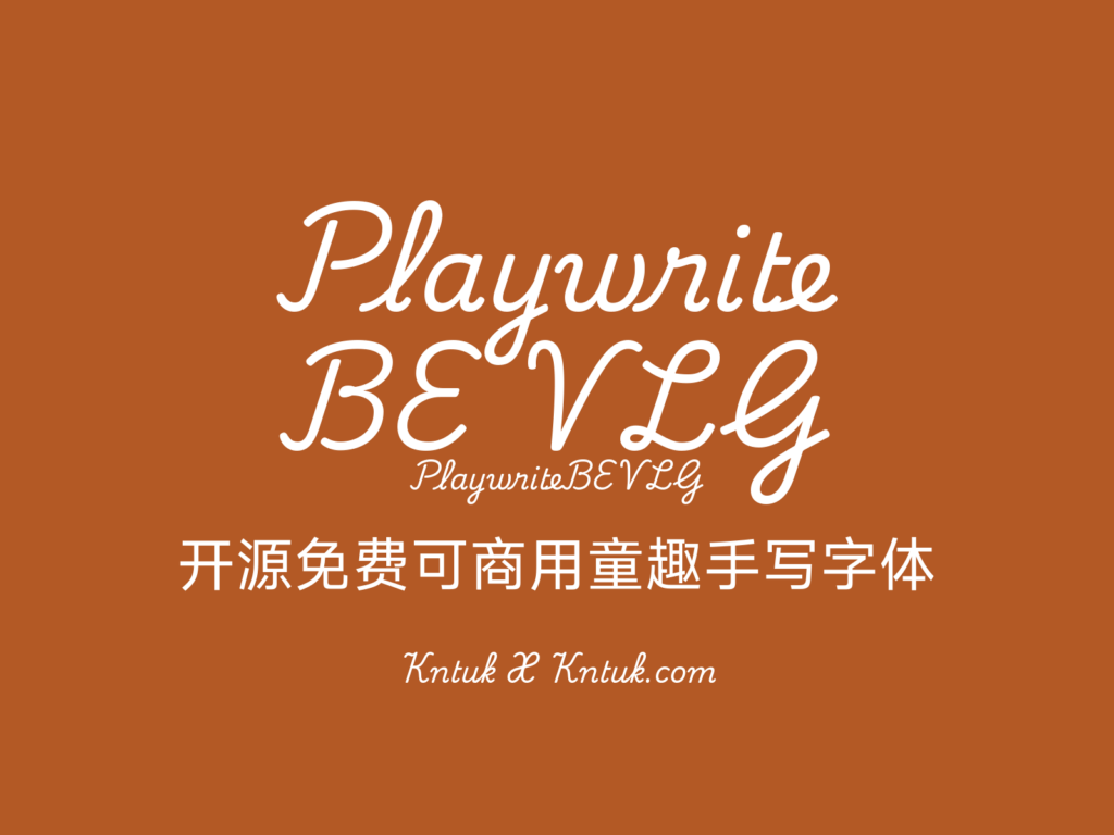 Playwrite BE VLG 开源免费可商用童趣手写字体