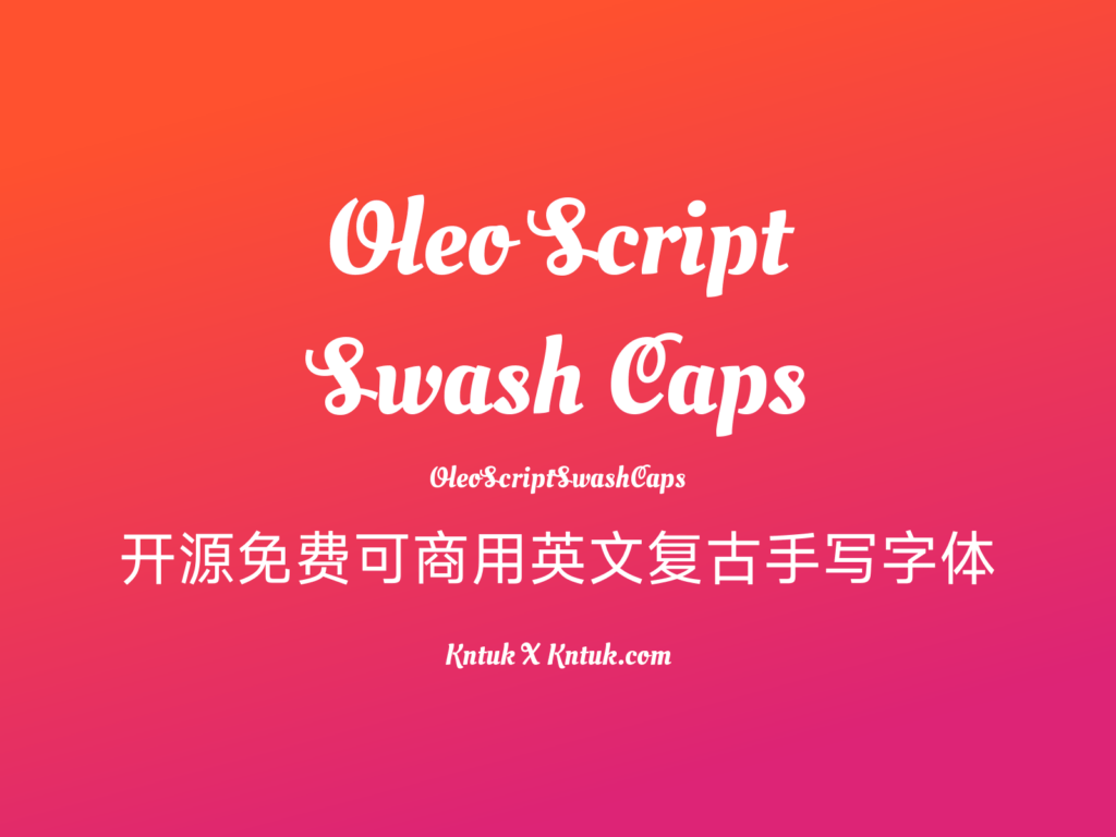 Oleo Script Swash Caps 开源免费可商用英文复古手写字体