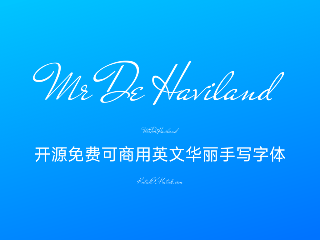 Mr De Haviland 开源免费可商用英文华丽手写字体