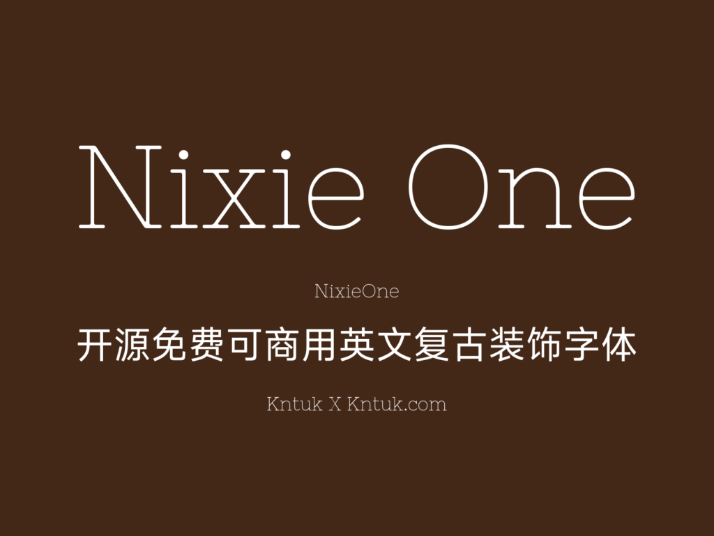 Nixie One 开源免费可商用英文复古装饰字体