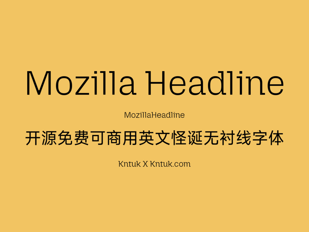 Mozilla Headline 开源免费可商用英文怪诞无衬线字体