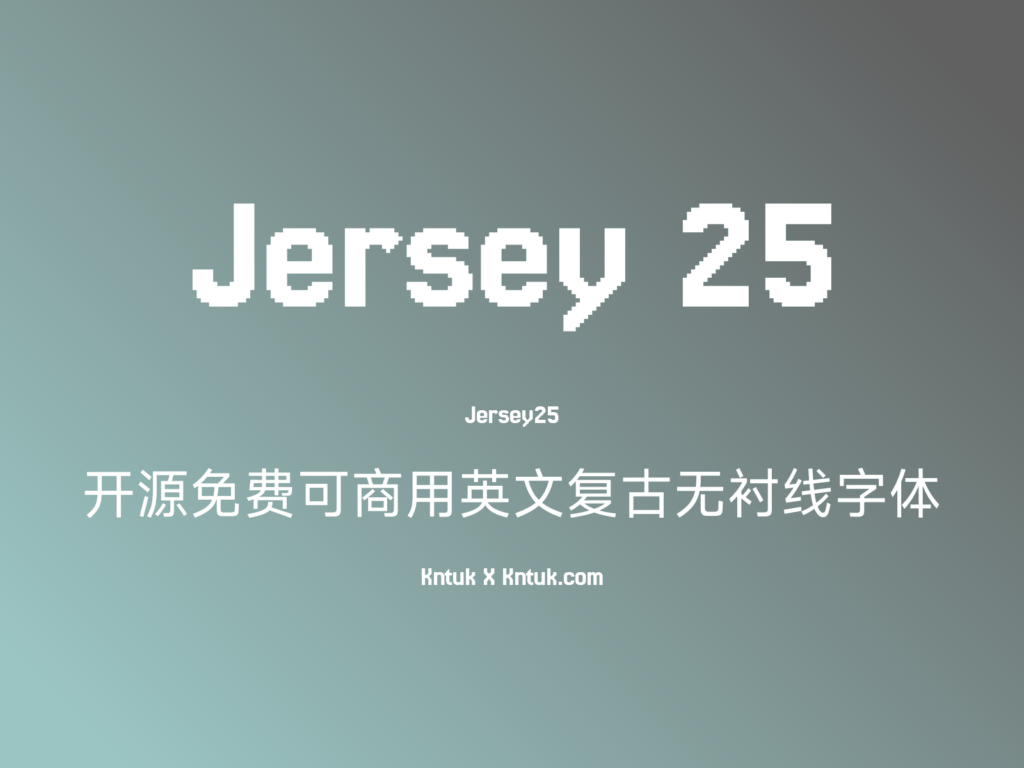 Jersey 25 开源免费可商用英文复古无衬线字体