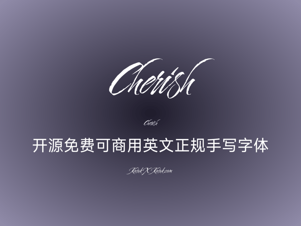 Cherish 开源免费可商用英文正规手写字体