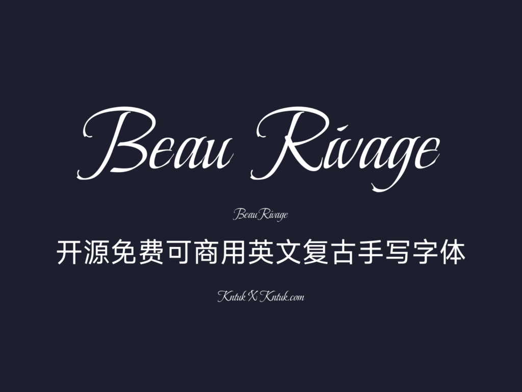 Beau Rivage 开源免费可商用英文复古手写字体