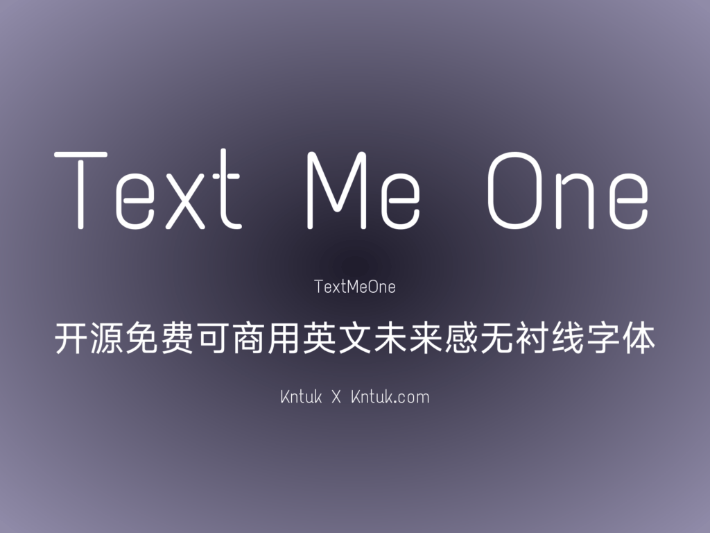 Text Me One 开源免费可商用英文未来感无衬线字体
