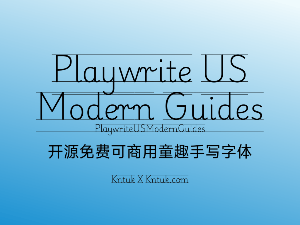 Playwrite US Modern Guides 开源免费可商用童趣手写字体