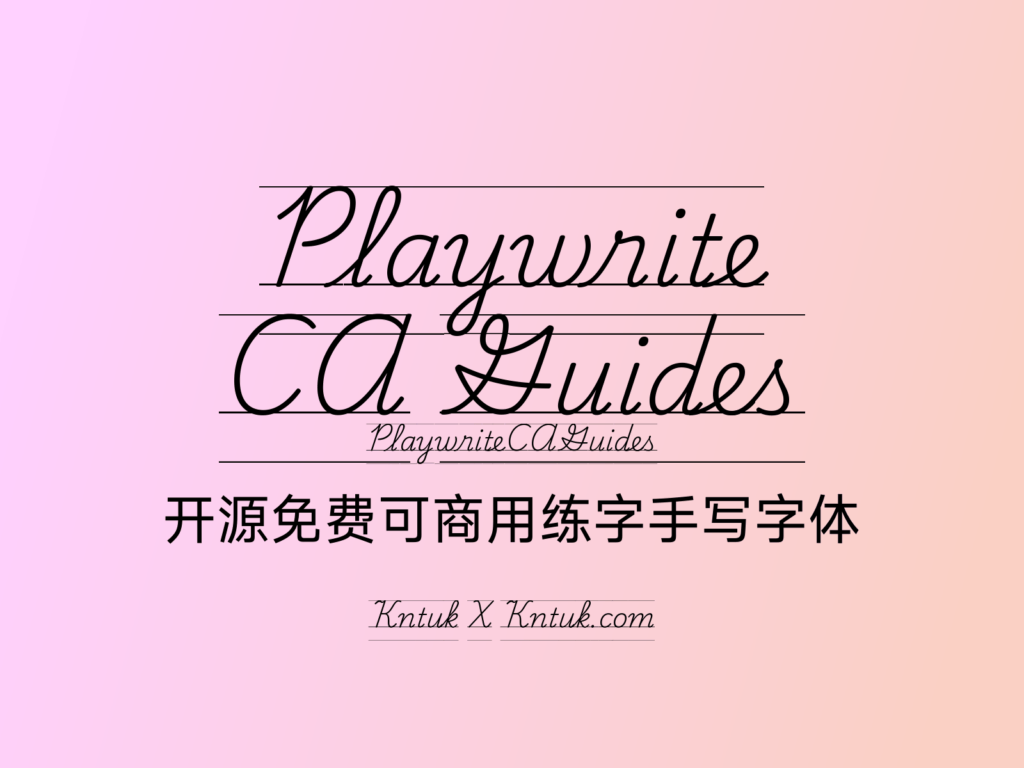 Playwrite CA Guides 开源免费可商用练字手写字体
