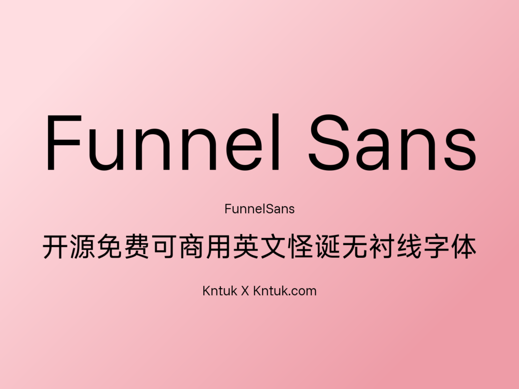Funnel Sans 开源免费可商用英文怪诞无衬线字体