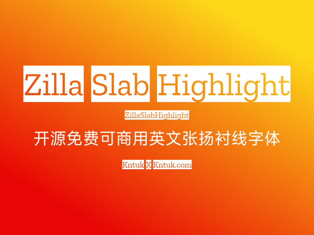 Zilla Slab Highlight