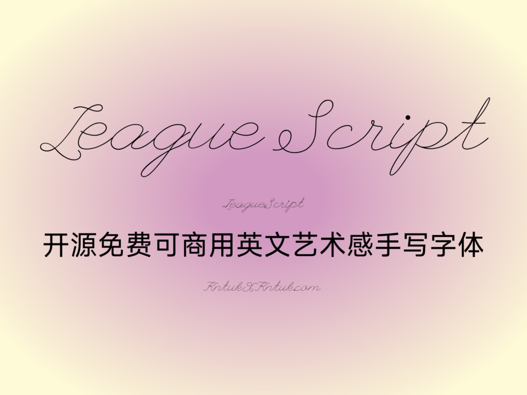 League Script 开源免费可商用英文艺术感手写字体