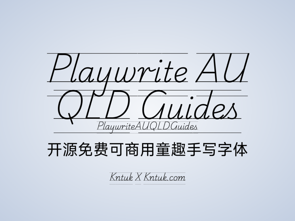 Playwrite AU QLD Guides 开源免费可商用童趣手写字体