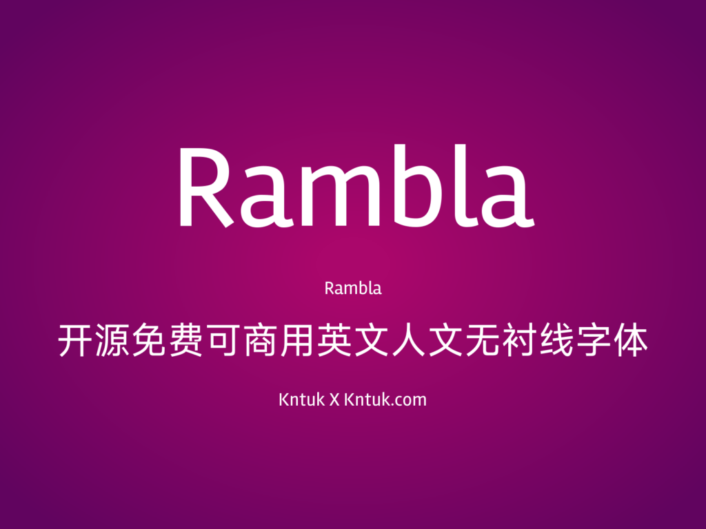 Rambla 开源免费可商用英文人文无衬线字体