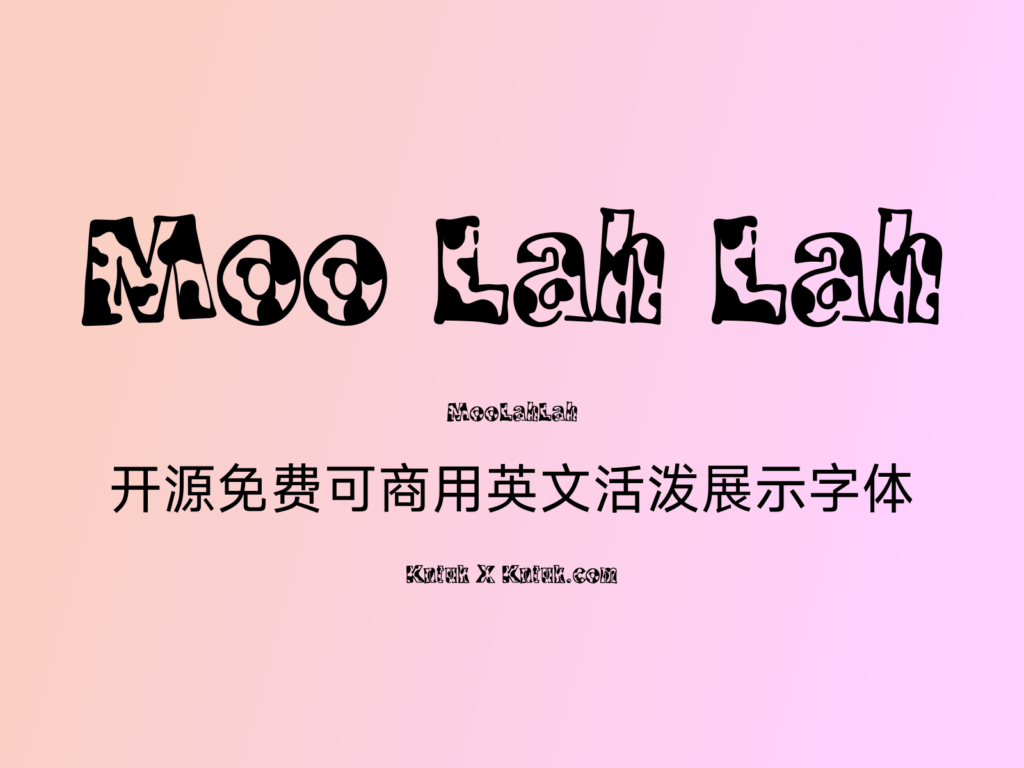 Moo Lah Lah 开源免费可商用英文活泼展示字体
