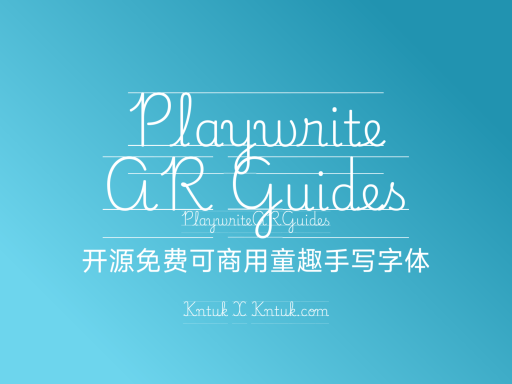 Playwrite AR Guides 开源免费可商用童趣手写字体