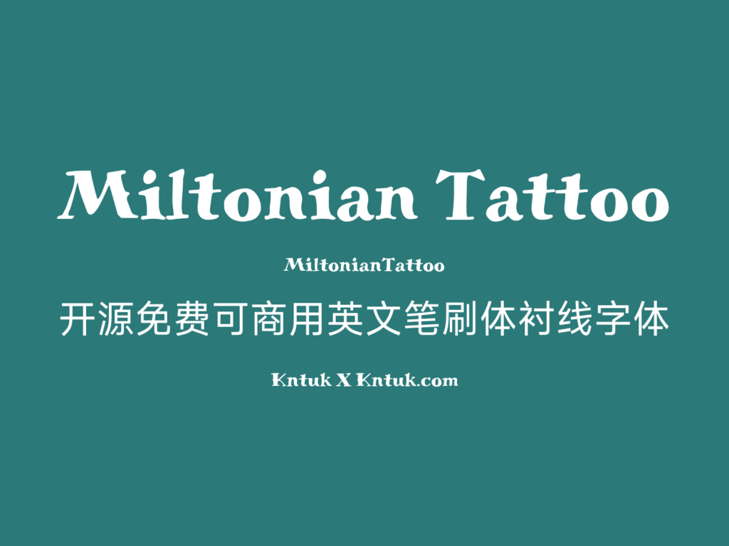 Miltonian Tattoo 开源免费可商用英文笔刷体衬线字体