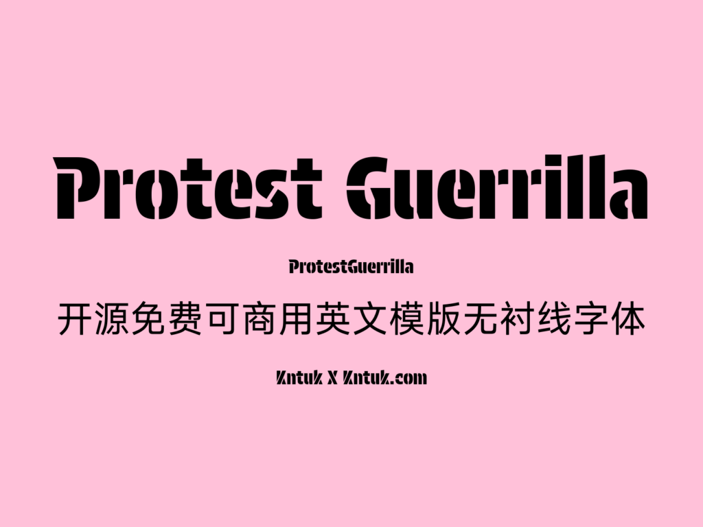 Protest Guerrilla 开源免费可商用英文模版无衬线字体